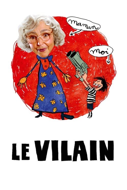 Le Vilainのポスター