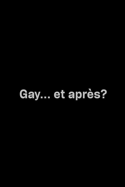 Gay... et après?のポスター