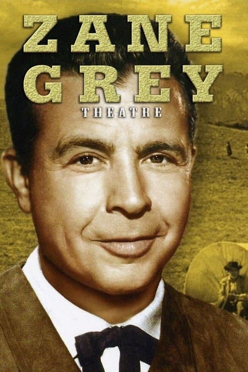 Dick Powell's Zane Grey Theatreのポスター