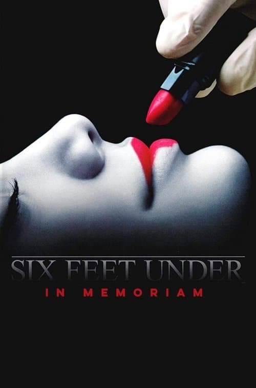 Six Feet Under: In Memoriamのポスター