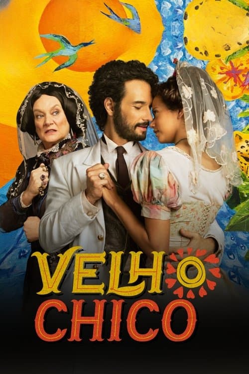 Velho Chicoのポスター