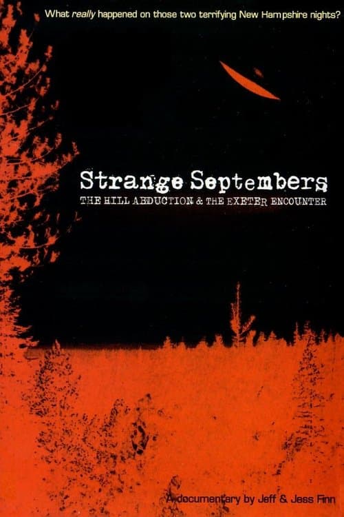 Strange Septembers: The Hill Abduction & the Exeter Encounterのポスター