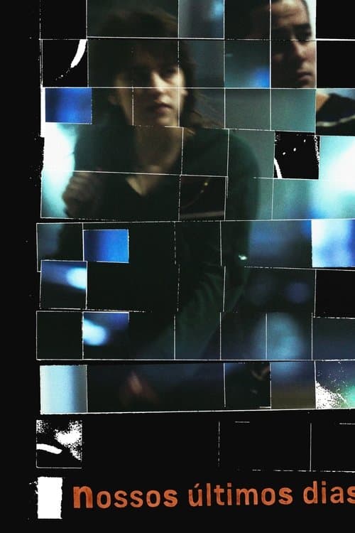Nossos Últimos Diasのポスター