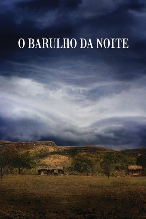 O Barulho da Noiteのポスター