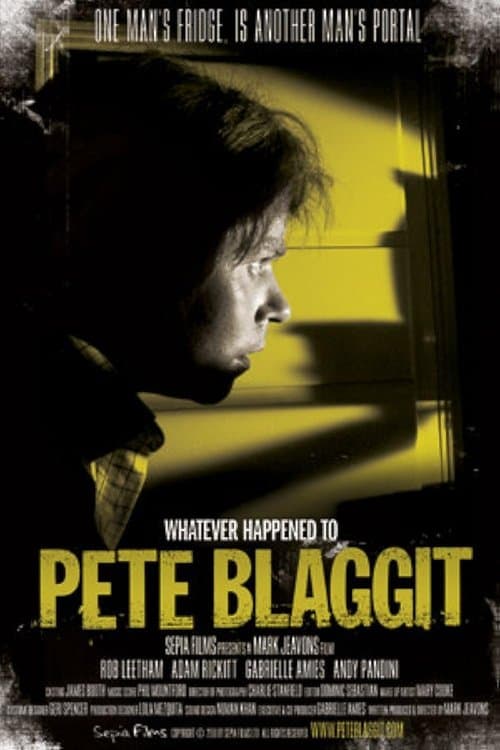 Whatever Happened to Pete Blaggit?のポスター