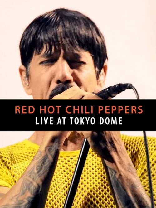 Red Hot Chili Peppers - Live at Tokyo Dome 2023のポスター