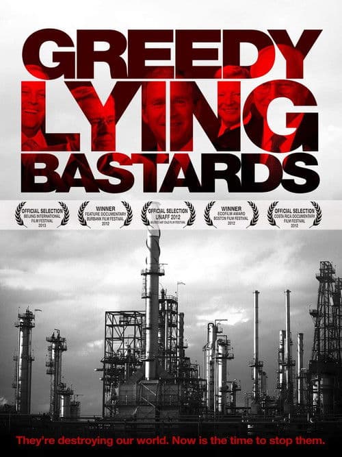 Greedy Lying Bastardsのポスター