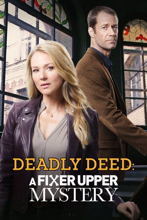 Deadly Deed: A Fixer Upper Mysteryのポスター
