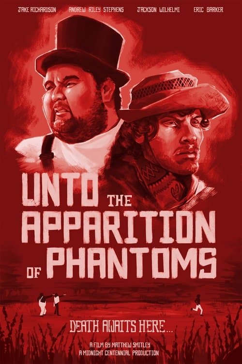 Unto the Apparition of Phantomsのポスター