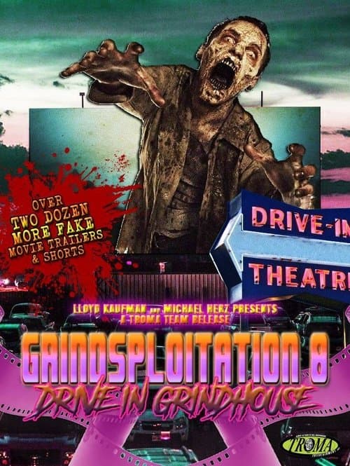 Grindsploitation 8: Drive-In Grindhouseのポスター