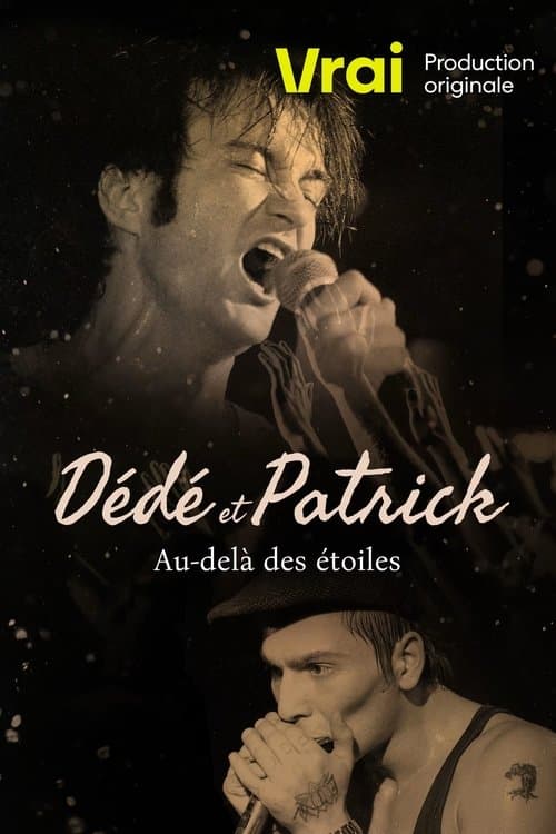 Dédé et Patrick: Au-delà des étoilesのポスター