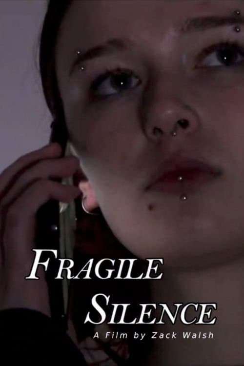 Fragile Silenceのポスター