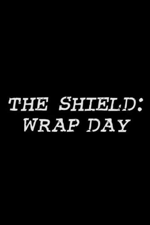 The Shield: Wrap Dayのポスター