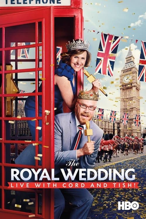 The Royal Wedding Live with Cord and Tish!のポスター