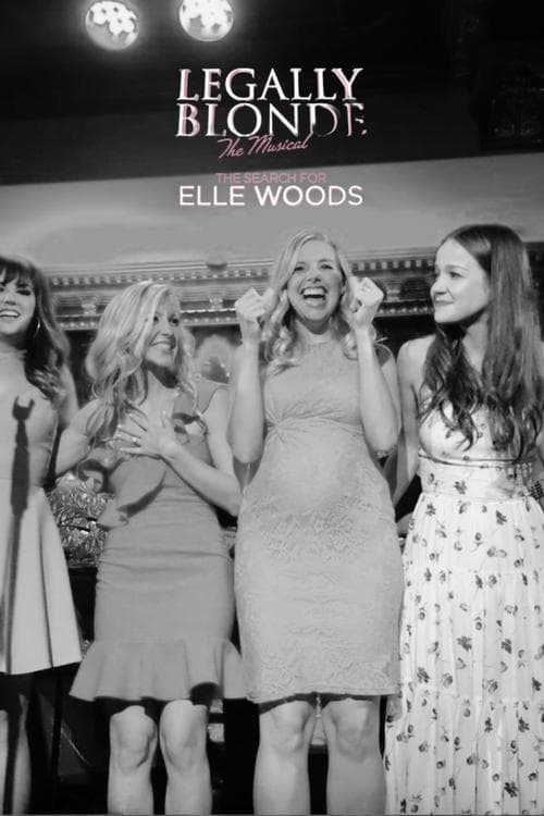 Legally Blonde – The Musical: The Search for Elle Woodsのポスター