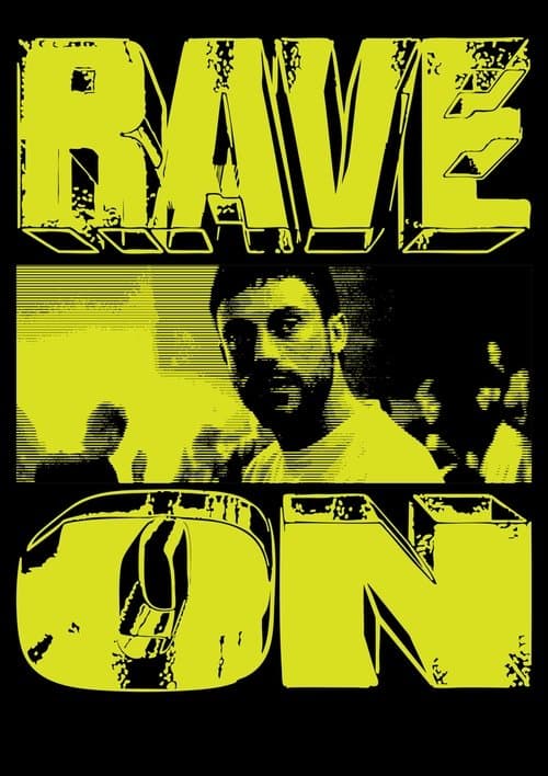 Rave Onのポスター