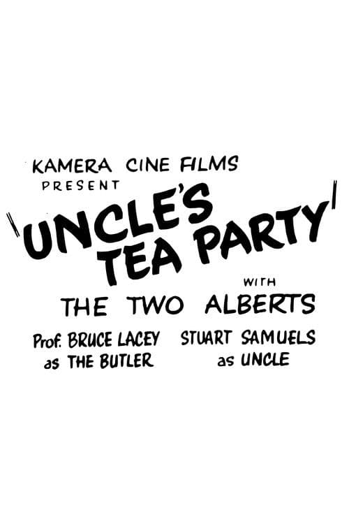 Uncle's Tea Partyのポスター