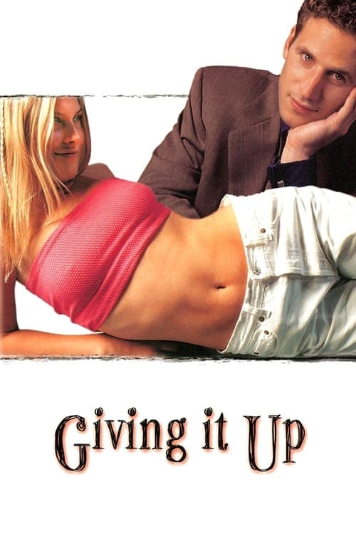 Giving It Upのポスター
