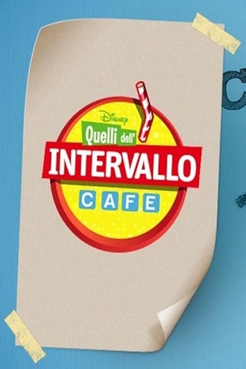 Quelli dell'intervallo Cafeのポスター