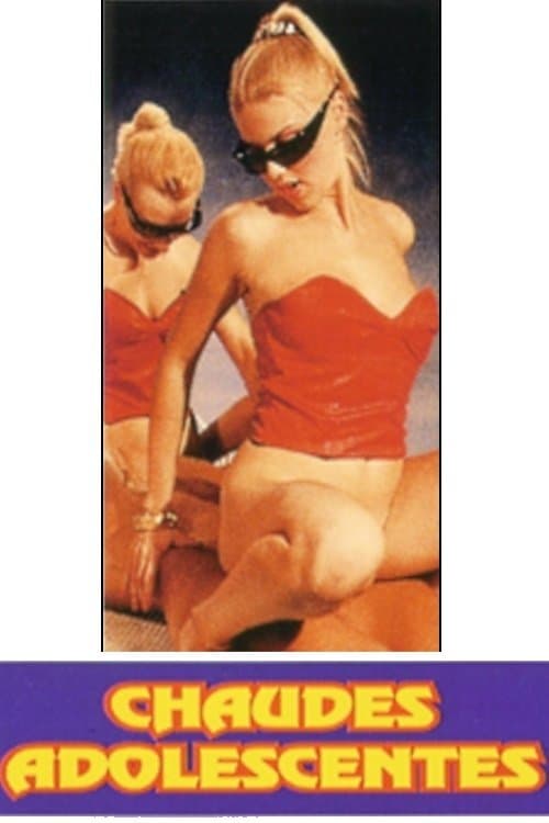 Chaudes adolescentesのポスター
