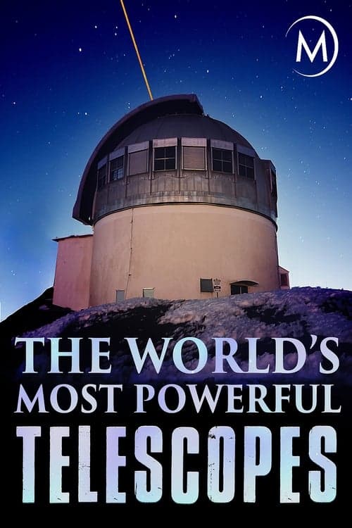 The World's Most Powerful Telescopesのポスター