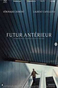 Futur antérieurのポスター
