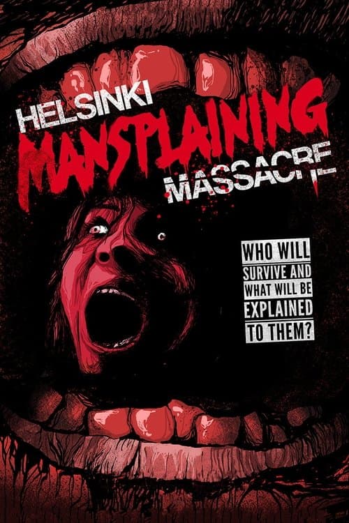 Helsinki Mansplaining Massacreのポスター