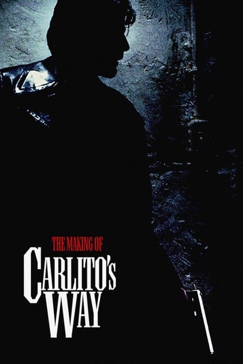 The Making of 'Carlito's Way'のポスター