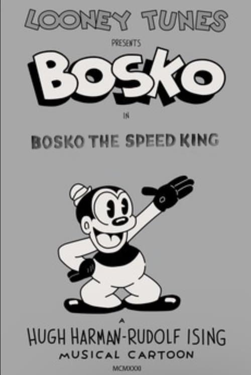 Bosko the Speed Kingのポスター