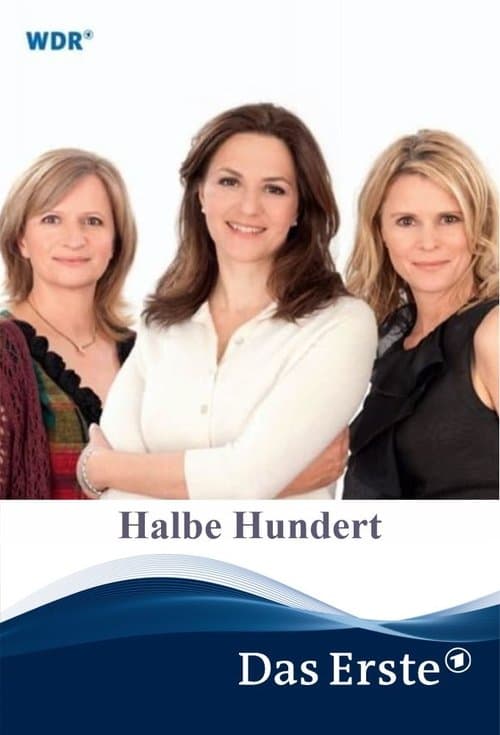 Halbe Hundertのポスター