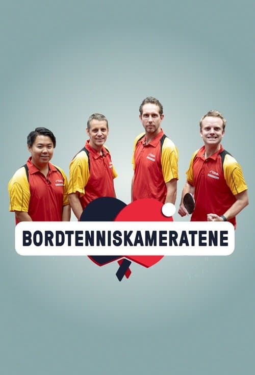 Bordtenniskamerateneのポスター