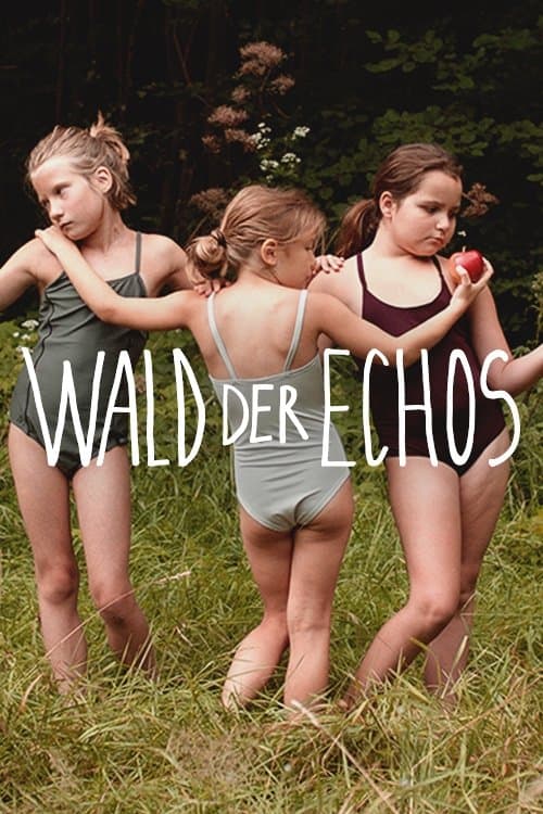 Wald der Echosのポスター