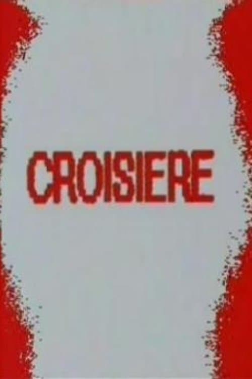 Croisièreのポスター