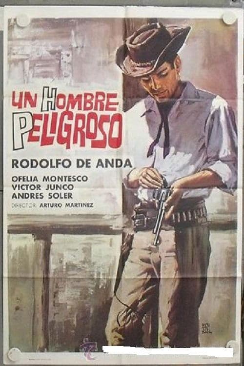 Un hombre peligrosoのポスター