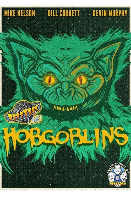 RiffTrax Live: Hobgoblinsのポスター