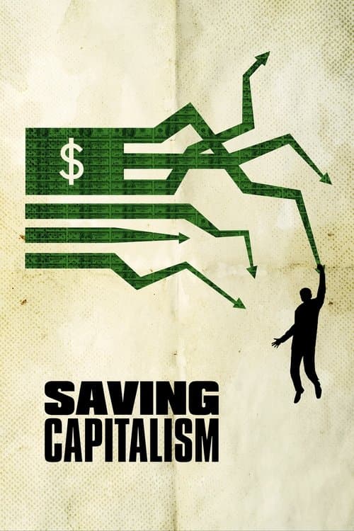 Saving Capitalismのポスター