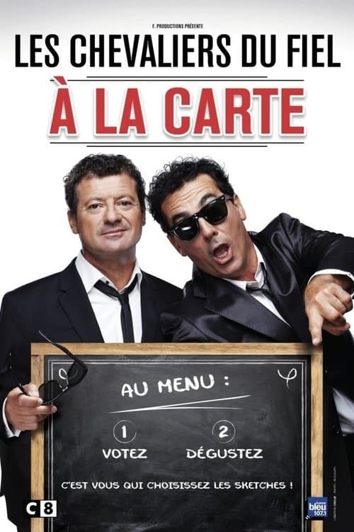 Les Chevaliers du fiel : A la carteのポスター