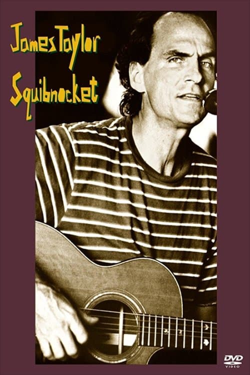 James Taylor: Squibnocketのポスター