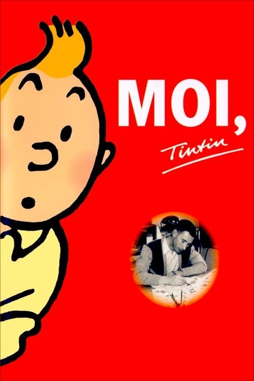 Moi, Tintinのポスター