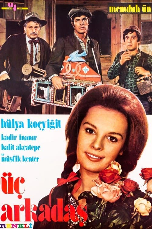 Üç Arkadaşのポスター