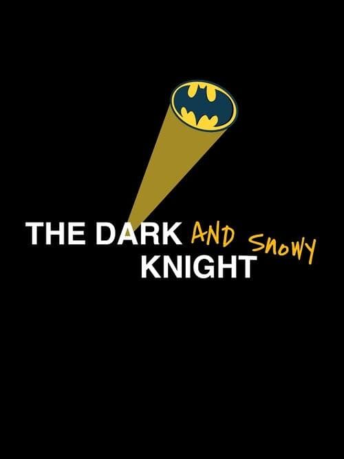 The Dark And Snowy Knightのポスター