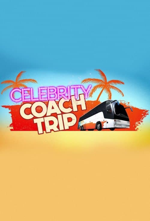 Celebrity Coach Tripのポスター
