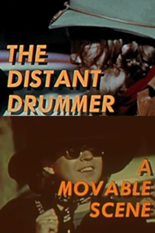 The Distant Drummer: A Movable Sceneのポスター