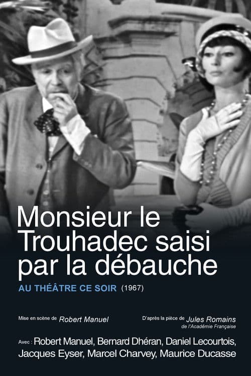 Monsieur le Trouhadec saisi par la débaucheのポスター