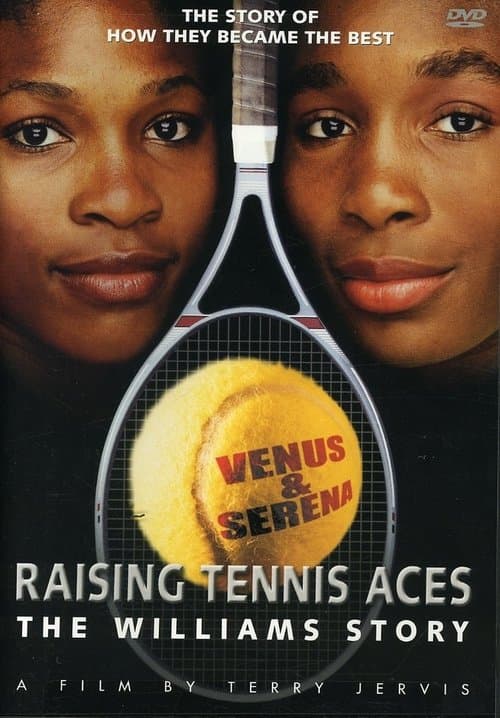 Raising Tennis Aces: The Williams Storyのポスター