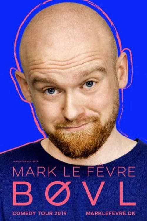 Mark Le Fêvre: BØVLのポスター
