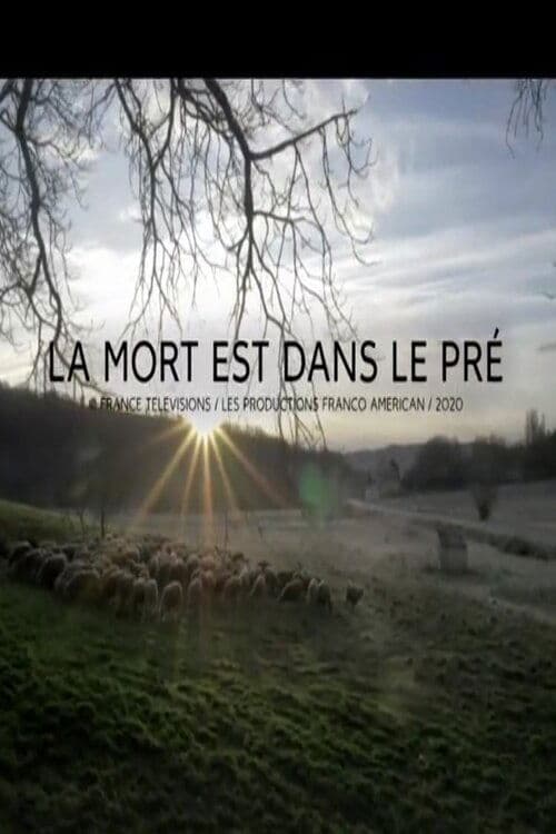La Mort est dans le préのポスター