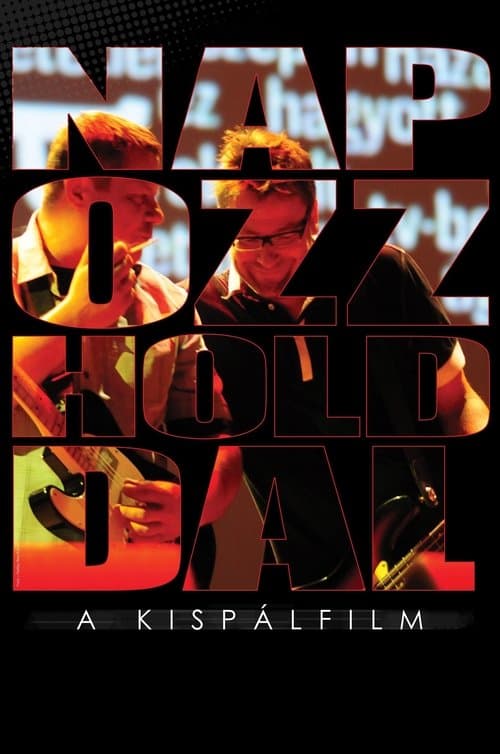 Napozz Holddal - A Kispálfilmのポスター