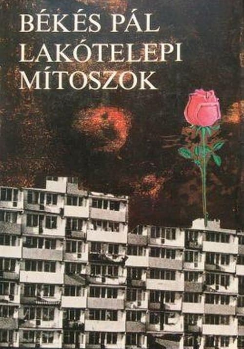 Lakótelepi mítoszokのポスター