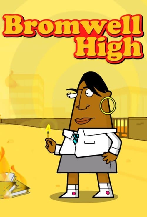 Bromwell Highのポスター